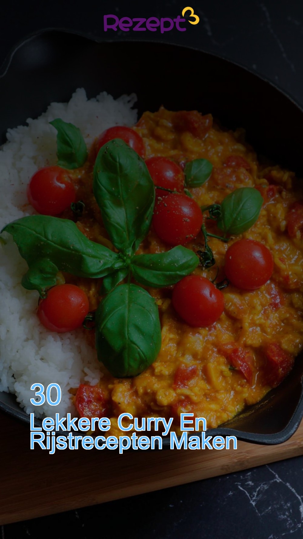 30 Lekkere Curry En Rijstrecepten Maken