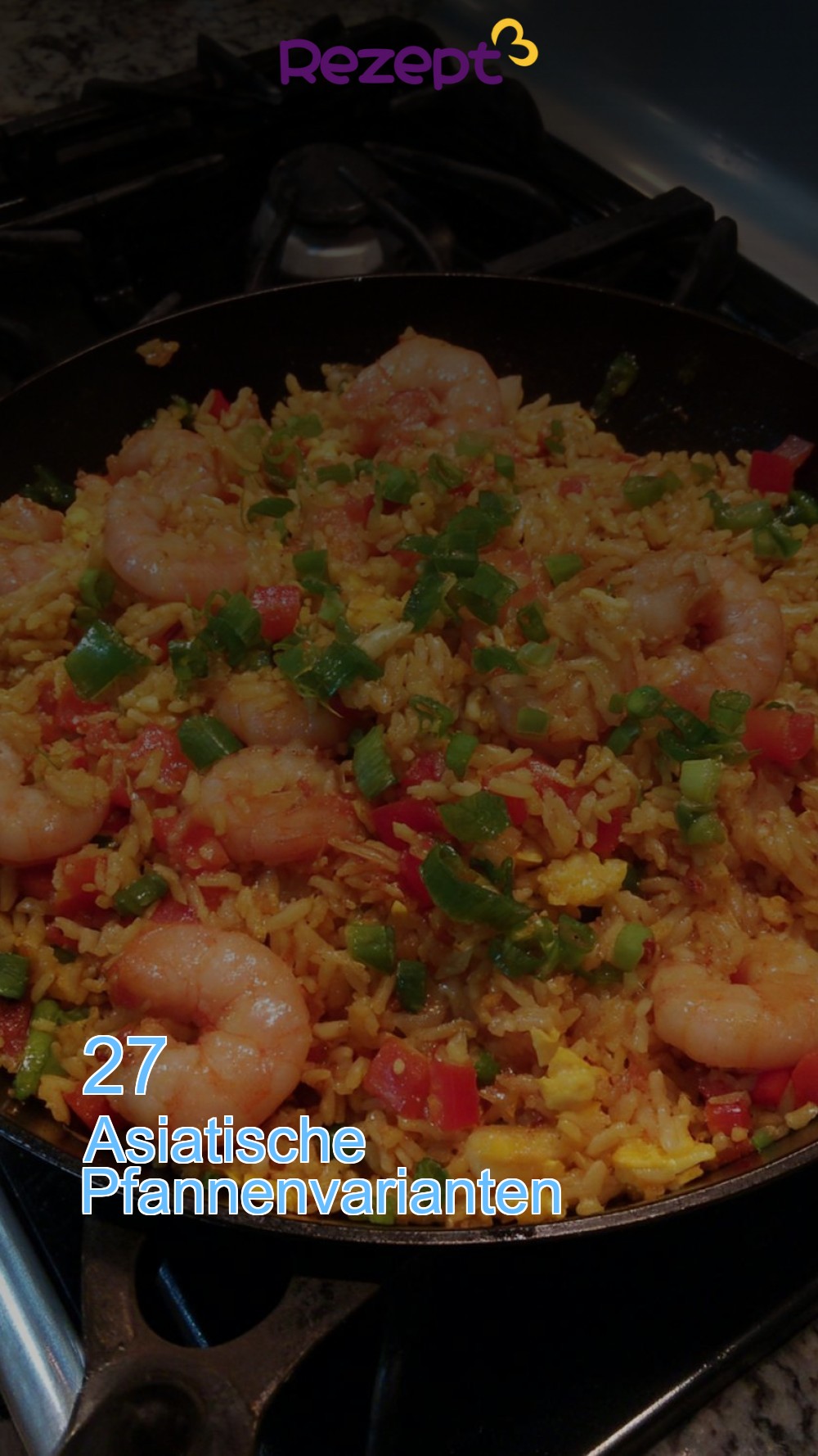27 Asiatische Pfannenvarianten