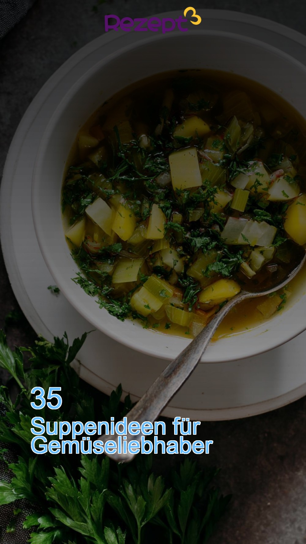 35 Suppenideen für Gemüseliebhaber