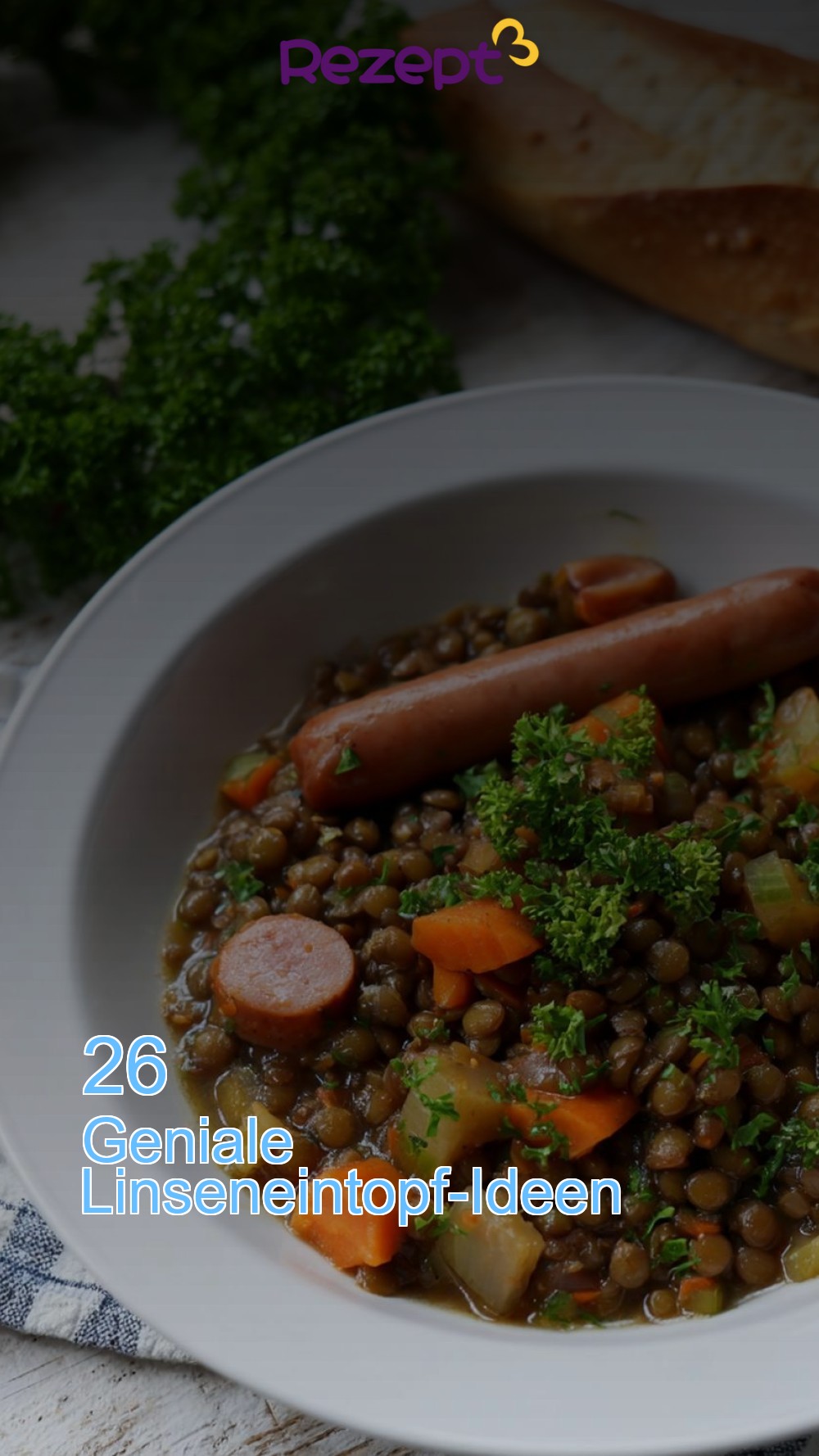 26 Geniale Linseneintopf-Ideen