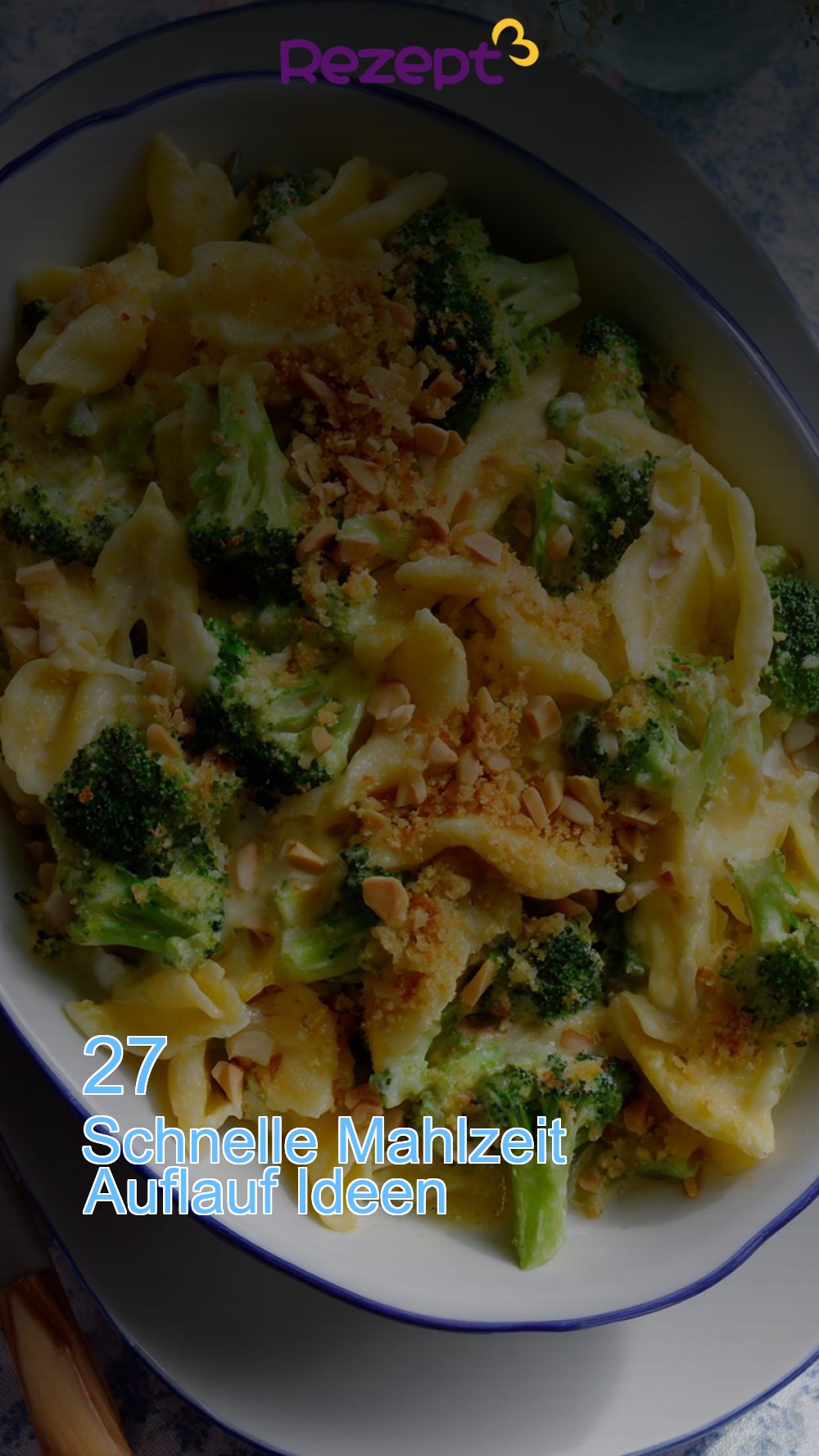 27 Schnelle Mahlzeit Auflauf Ideen