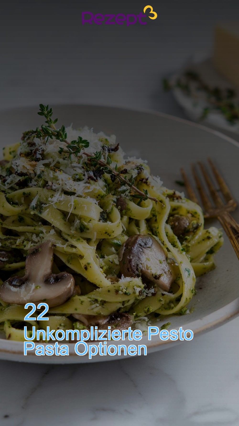 22 Unkomplizierte Pesto Pasta Optionen