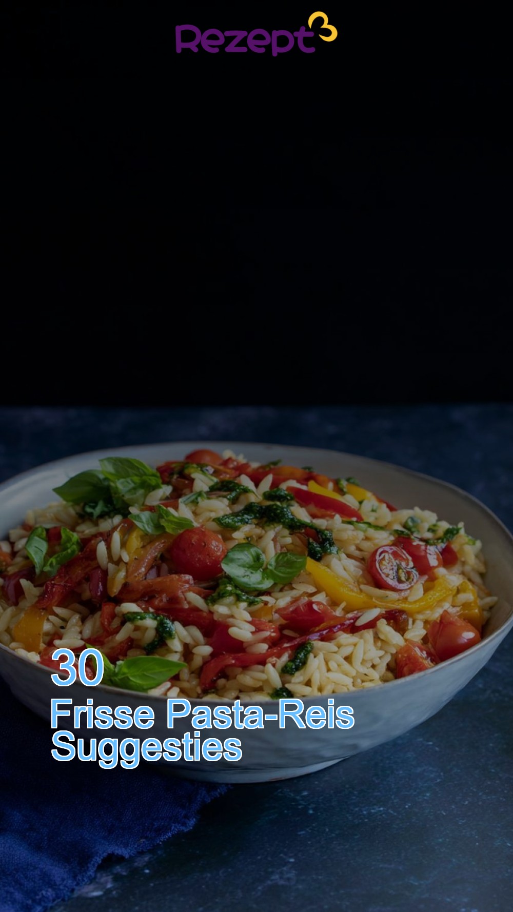 30 Frisse Pasta-Reis Suggesties