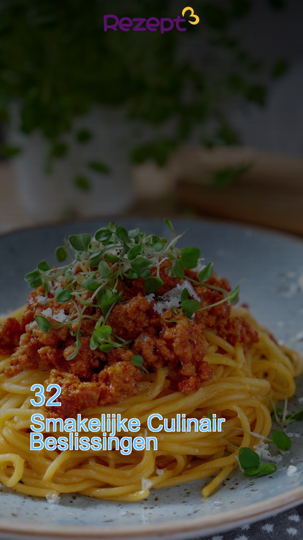 32 Smakelijke Culinair Beslissingen