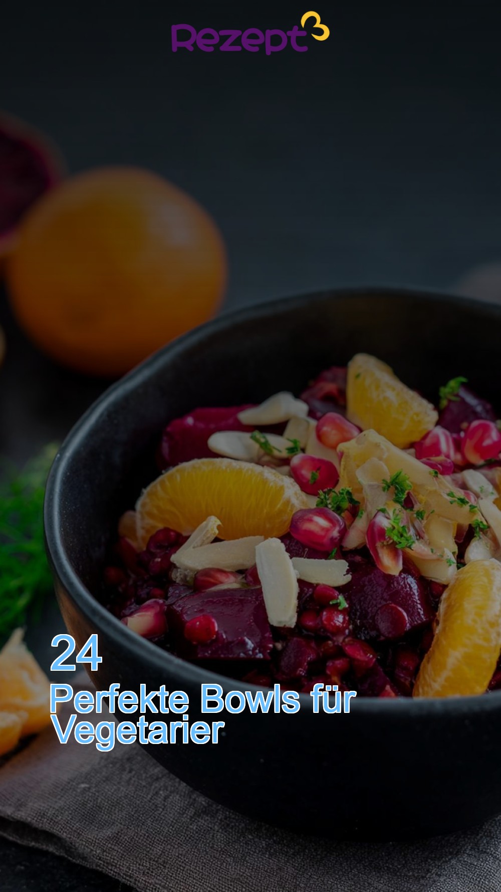 24 Perfekte Bowls für Vegetarier