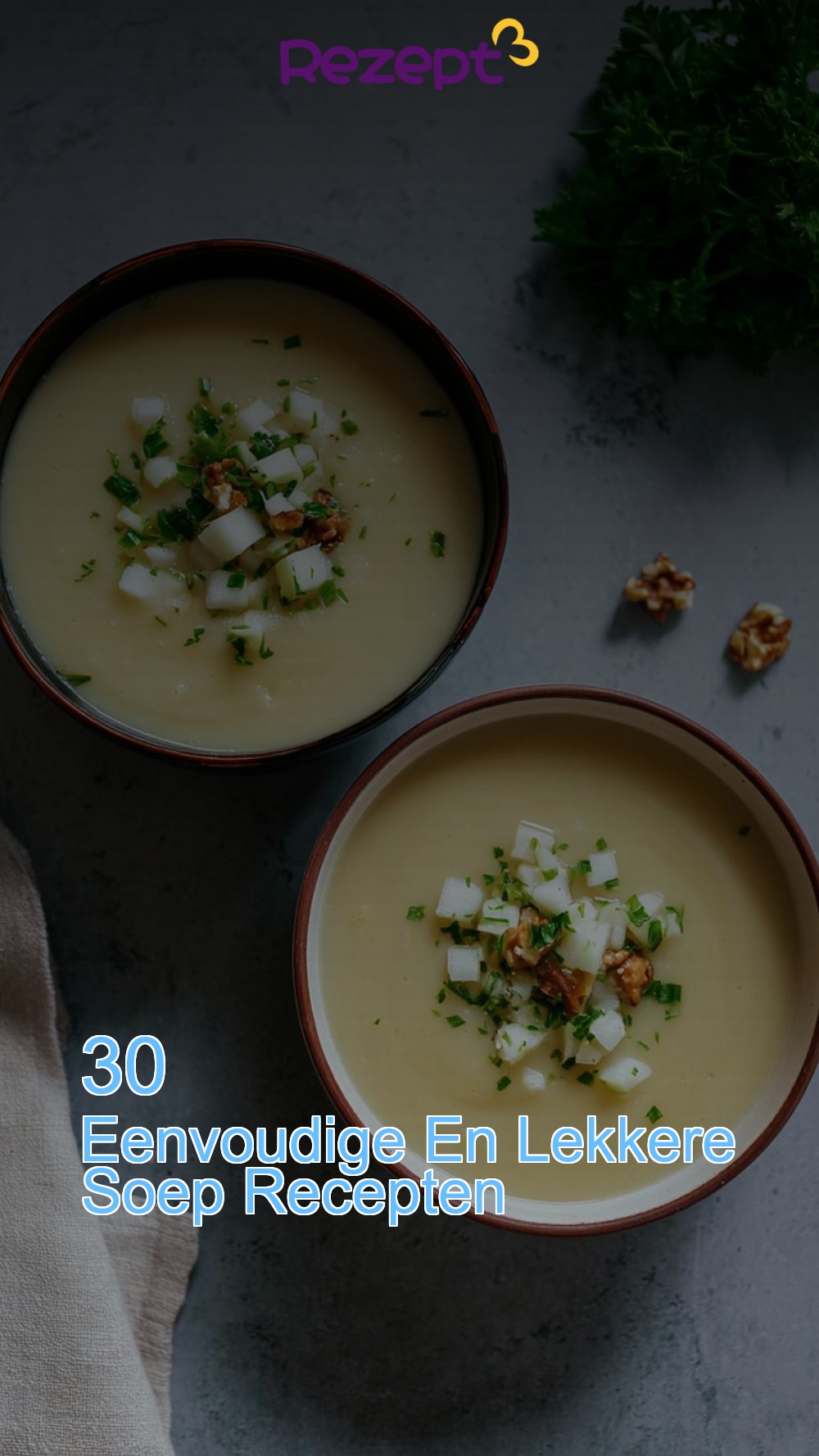 30 Eenvoudige En Lekkere Soep Recepten